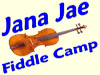Jana Jae's Fiddle Camp