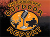 Grand Lake Outdoor Report  