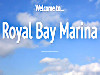 Royal Bay Marina  