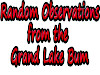 The Grand Lake Bum  