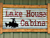 LAKE HOUSE CABINS!