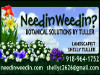 Needin Weedin Botanical Solutions 