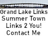 Grand Lake Links - Contact Page    