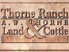 A W Thorne Land and Cattle,Inc. 